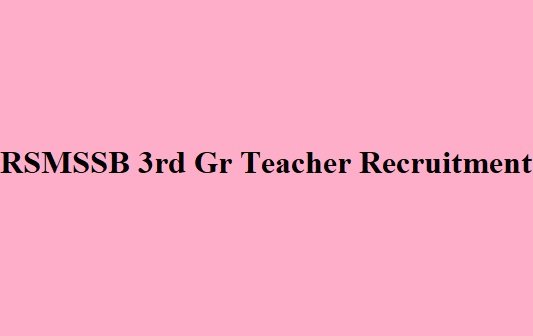 Rajasthan 3rd Grade Teacher Recruitment
