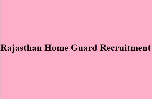 Rajasthan Home Guard Vacancy 2023