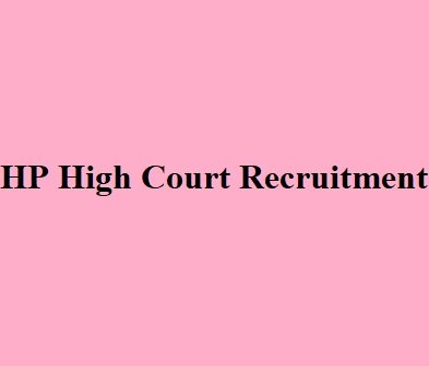 HP High Court Recruitment 2024