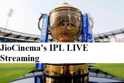 JioCinema's IPL 2023 LIVE Streaming 