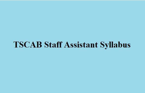 TSCAB Staff Assistant Syllabus 2023