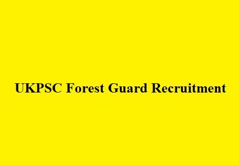 UKPSC Forest Guard Recruitment 2024